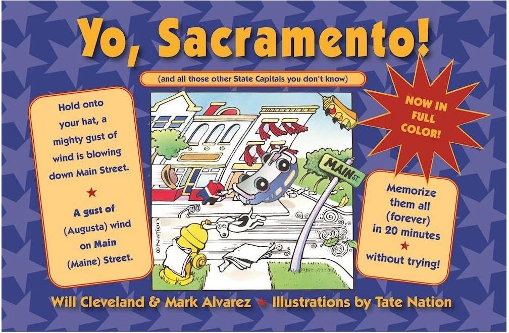 Yo Sacramento! (And all those other State Capitals you don’t know)