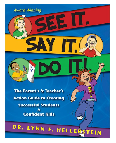 See it. Say it. Do it!